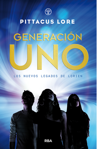 [9788427212817] Los Nuevos Legados de Lorien 01: GENERACIÓN UNO