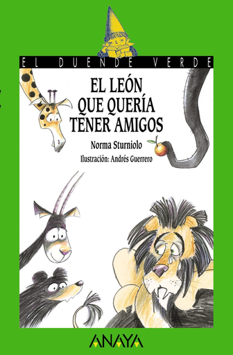 [9788467871111] EL LEÓN QUE QUERÍA TENER AMIGOS