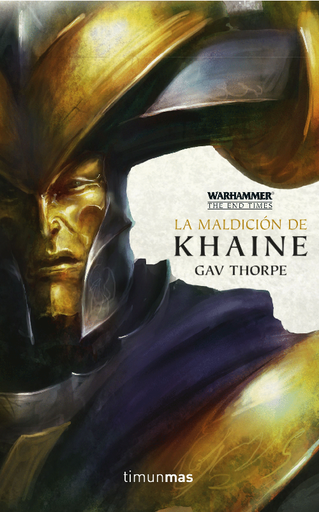 [9788445004579] WARHAMMER, THE END TIMES (3 de 5): LA MALDICIÓN DE KHAINE