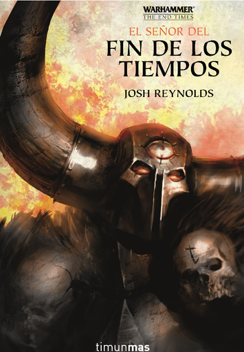 [9788445008799] WARHAMMER, THE END TIMES (5 de 5): EL SEÑOR DEL FIN DE LOS TIEMPOS