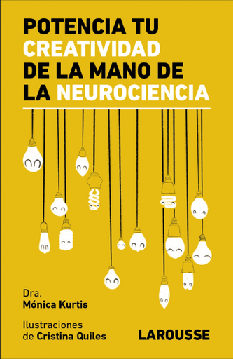 [9788418473838] POTENCIA TU CREATIVIDAD DE LA MANO DE LA NEUROCIENCIA