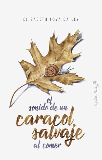 [9788494969317] EL SONIDO DE UN CARACOL SALVAJE AL COMER