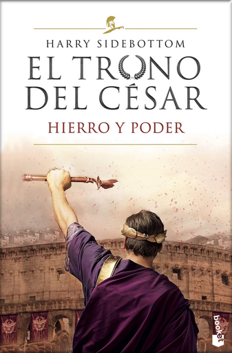 [9788467060942] EL TRONO DEL CÉSAR 01: Hierro y poder
