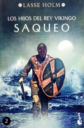 [9788467060454] LOS HIJOS DEL REY VIKINGO: Saqueo