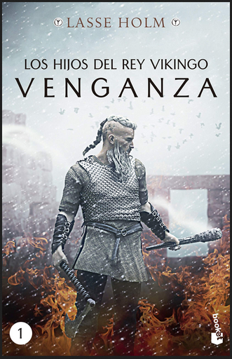 [9788467060447] LOS HIJOS DEL REY VIKINGO: Venganza