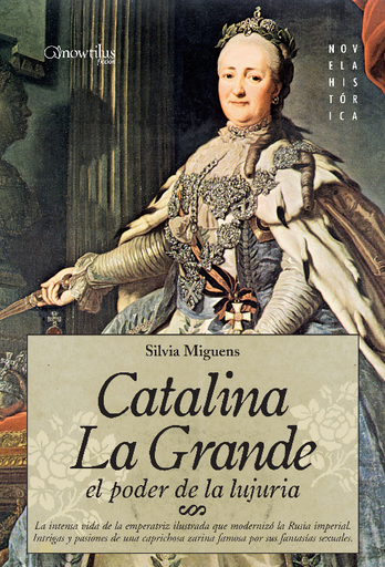 [9788497636070] CATALINA LA GRANDE, EL PODER DE LA LUJURIA