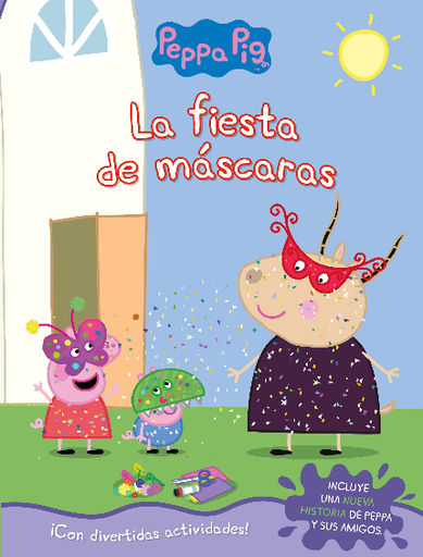 [9788448852818] PEPPA PIG: LA FIESTA DE MÁSCARAS