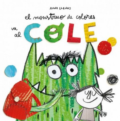 [9788494883248] EL MONSTRUO DE COLORES VA AL COLE