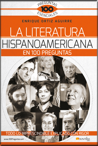[9788499678689] LA LITERATURA HISPANOAMERICANA EN 100 PREGUNTAS