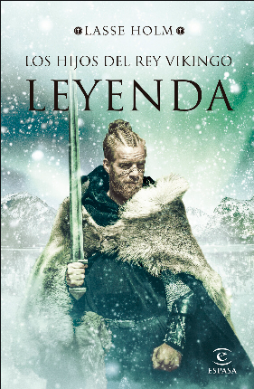 [9788467060232] Los Hijos del Rey Vikingo (tapa dura) 03: LEYENDA