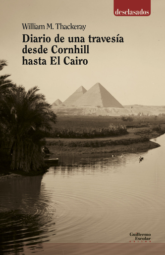 [9788417134549] DIARIO DE UNA TRAVESÍA DESDE CORNHILL HASTA EL CAIRO