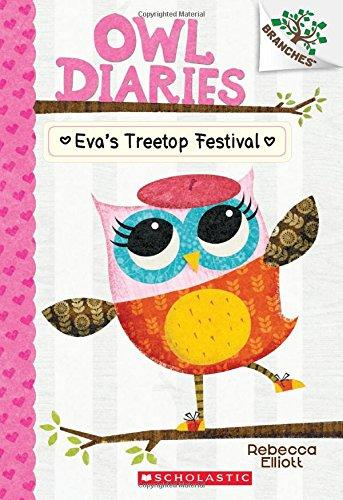 [9780545683623] OWL DIARIES 1: EVA' S TREETOP FESTIVAL