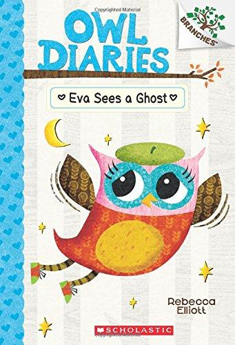 [9780545787833] OWL DIARIES 2: EVA SEES A GHOST