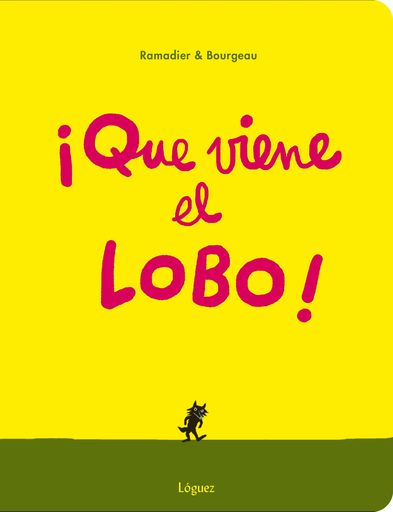 [9788494230585] ¡QUE VIENE EL LOBO!