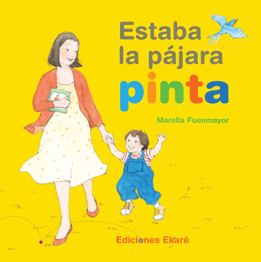 [9789802570263] ESTABA LA PÁJARA PINTA