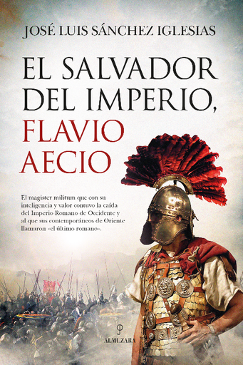 [9788418089909] EL SALVADOR DEL IMPERIO, FLAVIO AECIO