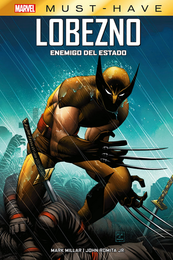 [9788411017930] Marvel Must-Have: LOBEZNO: ENEMIGO DEL ESTADO