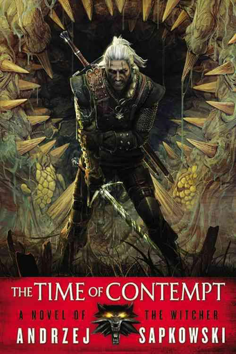 [9780316219136] GERALT OF RIVIA 04: THE TIME OF CONTEMPT