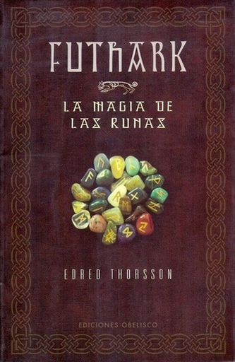 [9788497772914] FUTHARK: LA MAGIA DE LAS RUNAS