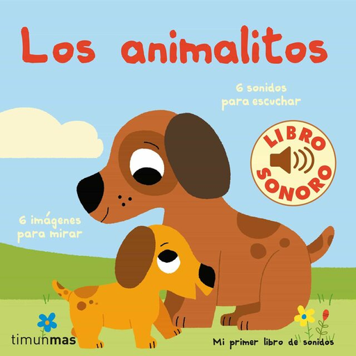 [9788408236856] Mi primer libro de sonidos: LOS ANIMALITOS