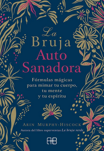 [9788417851095] LA BRUJA AUTOSANADORA