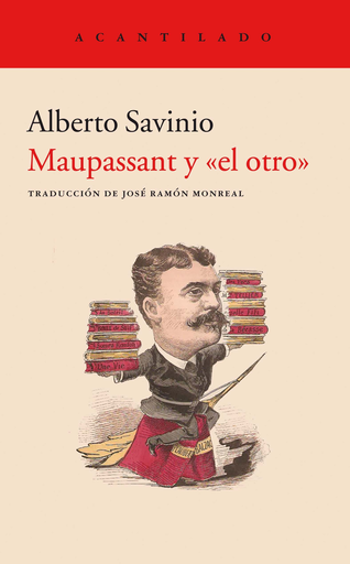 [9788417346126] MAUPASSANT Y "EL OTRO"