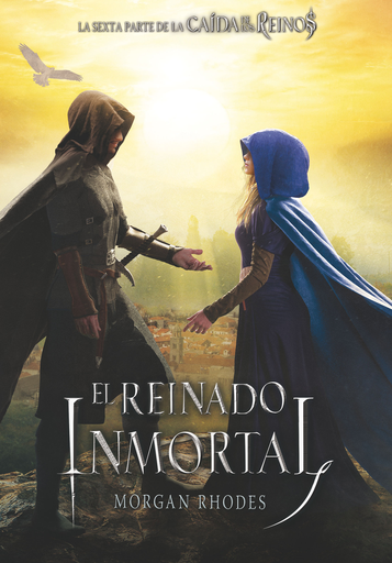 [9788491079804] La Caída de los Reinos 6/6: EL REINADO INMORTAL