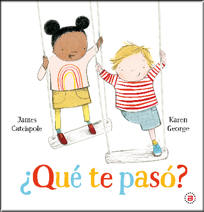 [9788446050117] ¿QUÉ TE PASÓ?