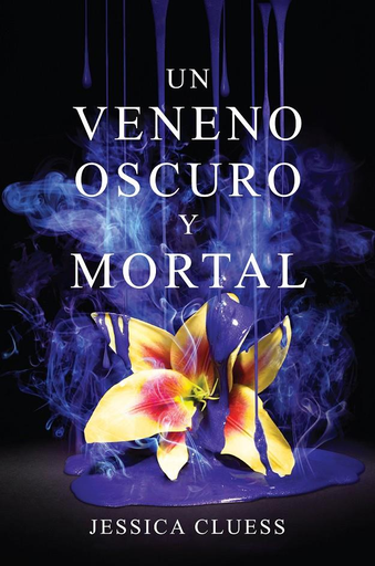 [9788417036010] UN VENENO OSCURO Y MORTAL