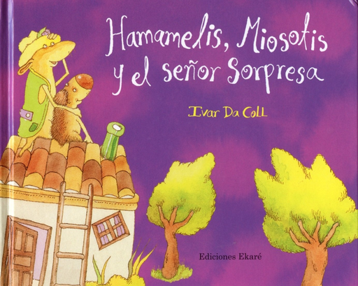 [9788494208102] HAMAMELIS, MIOSOTIS Y EL SEÑOR SORPRESA