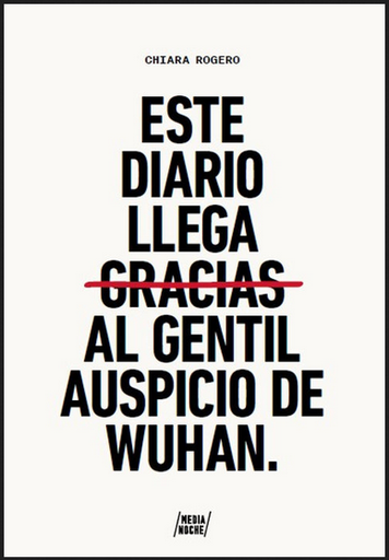 [9786124838354] ESTE DIARIO LLEGA GRACIAS AL GENTIL AUSPICIO DE WUHAN