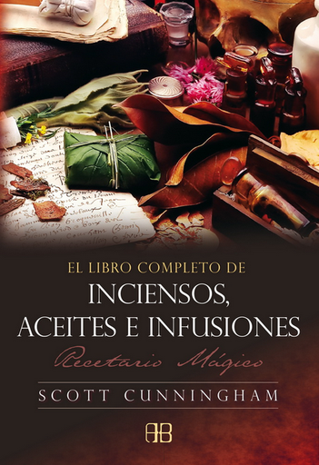 [9788496111585] EL LIBRO COMPLETO DE INCIENSOS, ACEITES E INFUSIONES