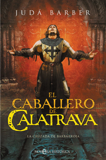 [9788491649915] EL CABALLERO DE CALATRAVA