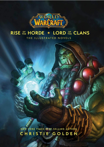 [9781645173489] WORLD OF WARCRAFT: RISE OF THE HORDE AND LORD OF THE CLANS
