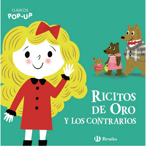 [9788469664490] CLÁSICOS POP-UP: RICITOS DE ORO Y LOS CONTRARIOS
