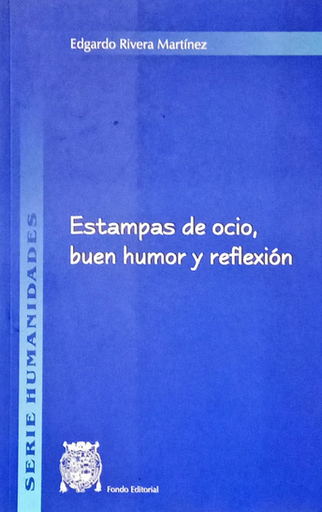 [9972462072] ESTAMPAS DE OCIO, BUEN HUMOR Y REFLEXIÓN