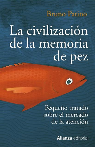 [9788491819684] LA CIVILIZACIÓN DE LA MEMORIA DE PEZ