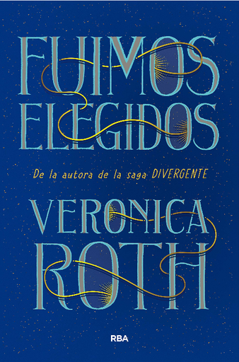[9788491876298] FUIMOS ELEGIDOS