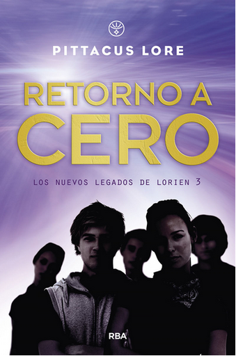 [9788427218888] Los Nuevos Legados de Lorien 03: RETORNO A CERO
