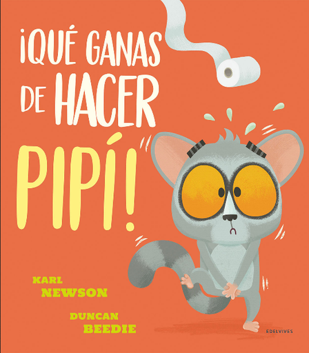 [9788414030899] ¡QUÉ GANAS DE HACER PIPÍ!