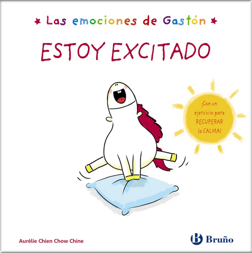 [9788469666463] LAS EMOCIONES DE GASTON: ESTOY EXCITADO