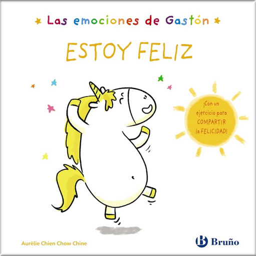 [9788469666432] LAS EMOCIONES DE GASTON: ESTOY FELIZ