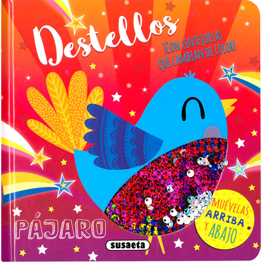 [9788467767278] DESTELLOS: ¡CON LENTEJUELAS QUE CAMBIAN DE COLOR!