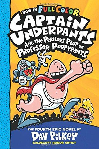 [9780545871877] CAPTAIN UNDERPANTS (Book 04) AND THE PERILOUS PLOT OF PROFESSOR POOPYPANTS (tapa dura)