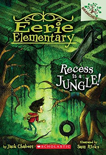 [9780545873529] Eerie Elementary: RECESS IS A JUNGLE!