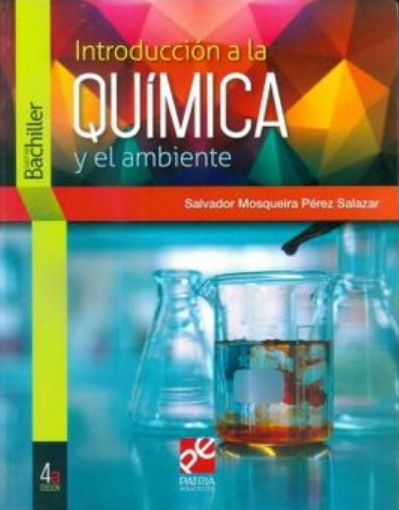 [9786077449485] INTRODUCCIÓN A LA QUÍMICA Y EL AMBIENTE