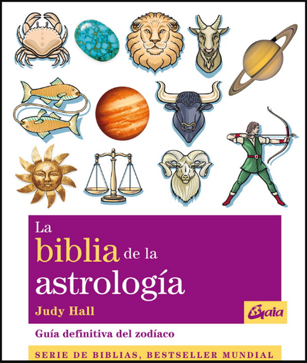 [9788484453727] LA BIBLIA DE LA ASTROLOGÍA