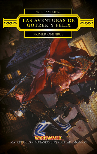 [9788445003831] LAS AVENTURAS DE GOTREK Y FÉLIX OMNIBUS 01 (de 4)