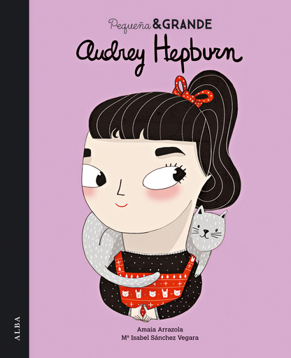 [9788490651117] PEQUEÑA & GRANDE AUDREY HEPBURN