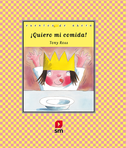 [9788491829966] ¡QUIERO MI COMIDA!
